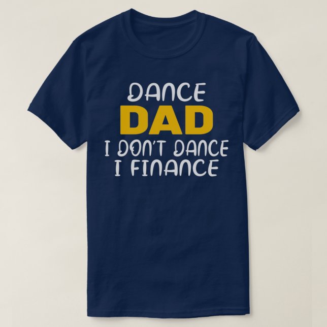 Dance Vater Funny Dance Design Dance Vater 6 T-Shirt (Design vorne)