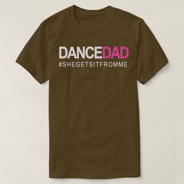 Dance Vater N Stolz tanzen Daddy während sie es fü T-Shirt (Design vorne)