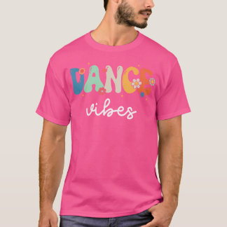 Dance Vibes - Dance Team Retro 1. Schultag m T-Shirt
