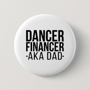 Dancer Financer Aka Dance Vater Dancing Vater Danc Button