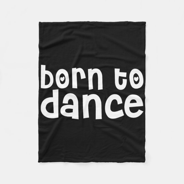 Dancer Funny - Geboren zu tanzen Fleecedecke (Vorderseite)