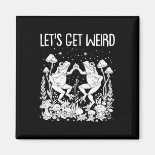 Dancing Frogs Mushrooms Lass uns seltsame Funny Co Magnet