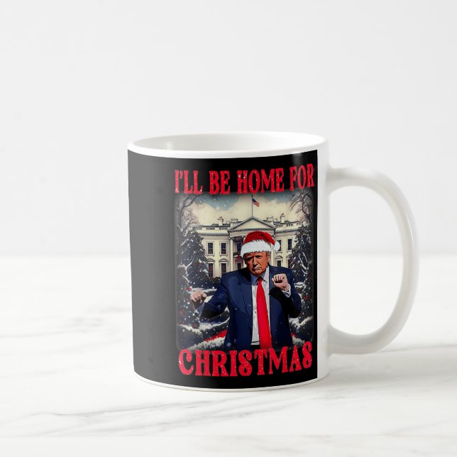 Dancing Funny Humour Trump Ich werde für Chri Zuha Kaffeetasse (Rechts)