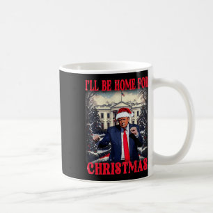 Dancing Funny Humour Trump Ich werde Zuhause für Kaffeetasse