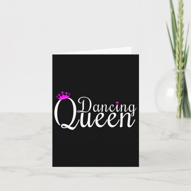 Dancing Queen Dance Dancing Gift Dancer Karte (Vorderseite)