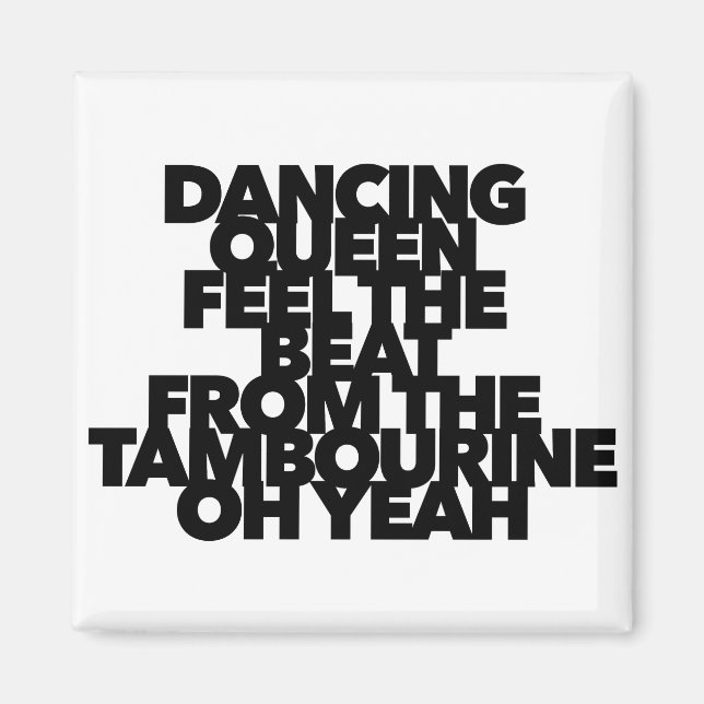 DANCING QUEEN FÜHLT DEN BEAT TAMBOURINE Pop Song Magnet (Vorne)