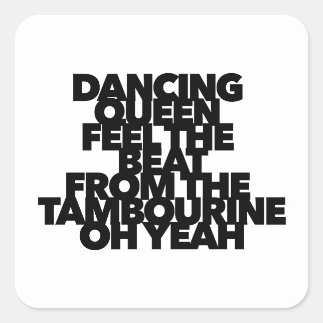 DANCING QUEEN FÜHLT DEN BEAT TAMBOURINE Pop Song Quadratischer Aufkleber (Vorderseite)