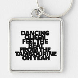DANCING QUEEN FÜHLT DEN BEAT TAMBOURINE Pop Song Schlüsselanhänger