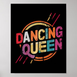 Dancing Queen Party Disco Tanz für Damen und Herre Poster