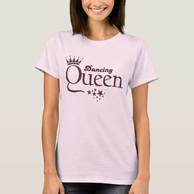 Dancing Queen T-Shirt (Vorderseite)