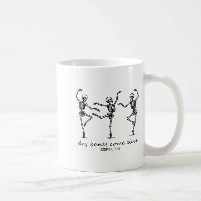 Dancing Skeleton Dry Bones Come Alive Christian Ha Kaffeetasse (Rechts)