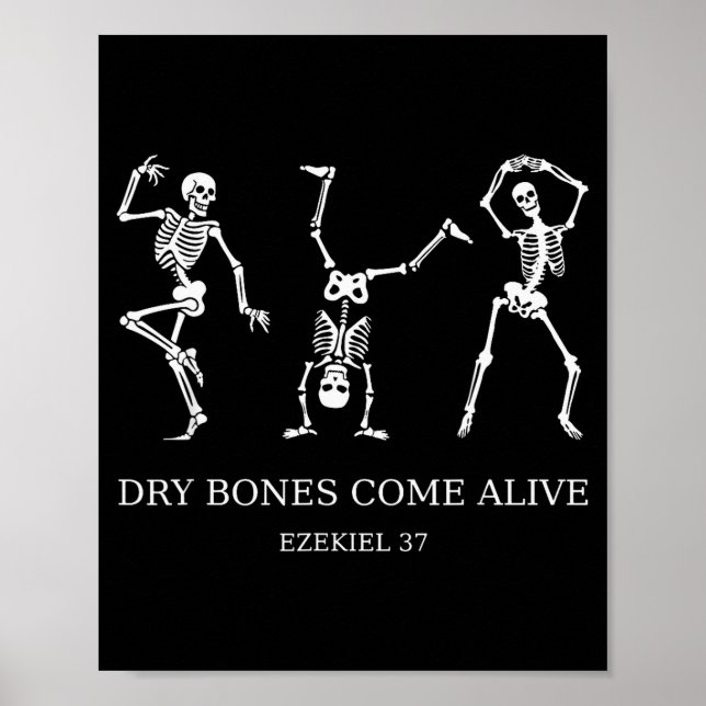 Dancing Skeleton Dry Bones Come Alive Christian Ha Poster (Vorne)