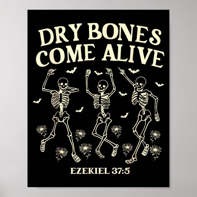 Dancing Skeleton Dry Bones Come Alive Christian Ha Poster (Vorne)