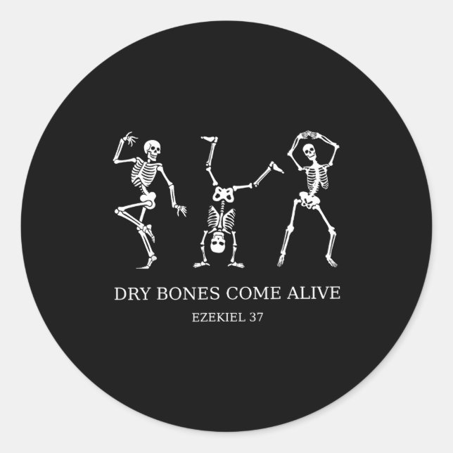 Dancing Skeleton Dry Bones Come Alive Christian Ha Runder Aufkleber (Vorderseite)