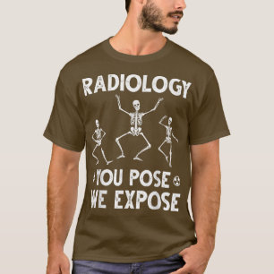 Dancing Skeletts Xray Radiology Spaß  T-Shirt
