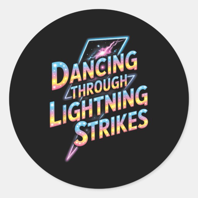 Dancing Through The Lightning Strike Dancer Motiva Runder Aufkleber (Vorderseite)