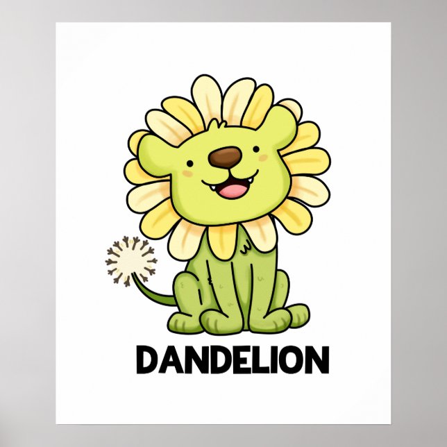 Dandelion Funny Lion Pun Poster (Vorne)