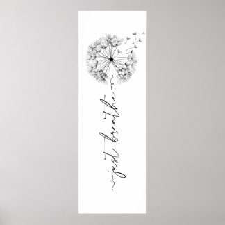 Dandelion in Wind - Atmen Sie einfach in Script Poster