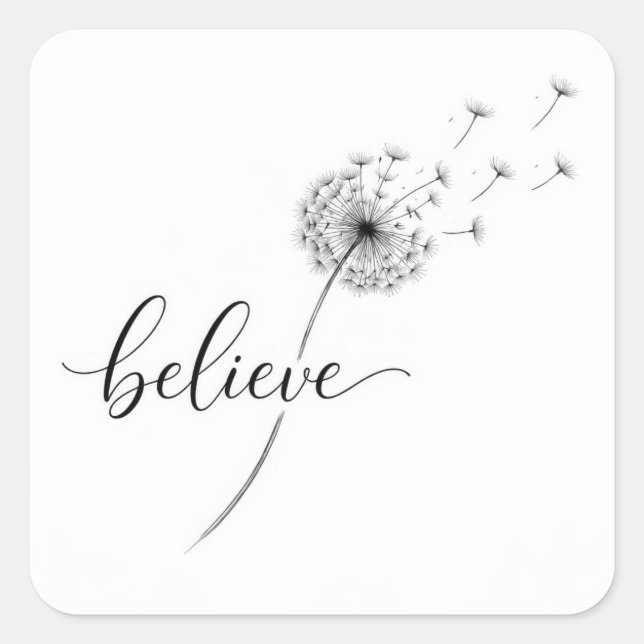 Dandelion Seedlings with Believe Text Quadratischer Aufkleber (Vorderseite)