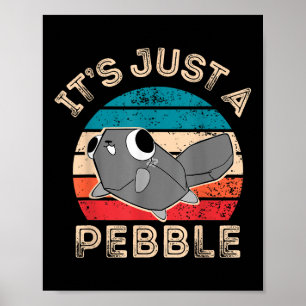 Dandys World Pebble _ Es ist nur ein Kiesel Kinder Poster