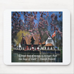 Dänemark Foto & Famous Proverb Mousepad