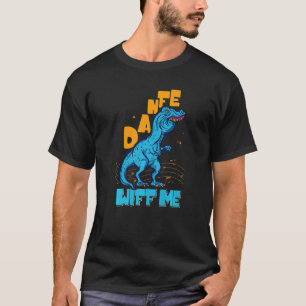 Danfe Wiff Me Lisp Rex Dance T-Shirt