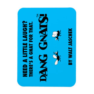 Dang Gnats! Magnet