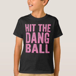 Dang Ll Sell Funny Player Design 1 T-Shirt