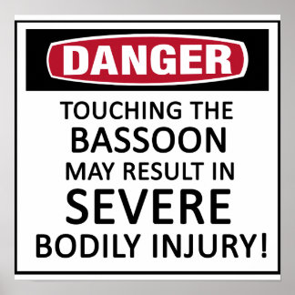 Danger Bassoon Poster