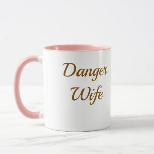 Danger Ehefrau Lustiger Kaffeebecher - Jubiläumsge Tasse