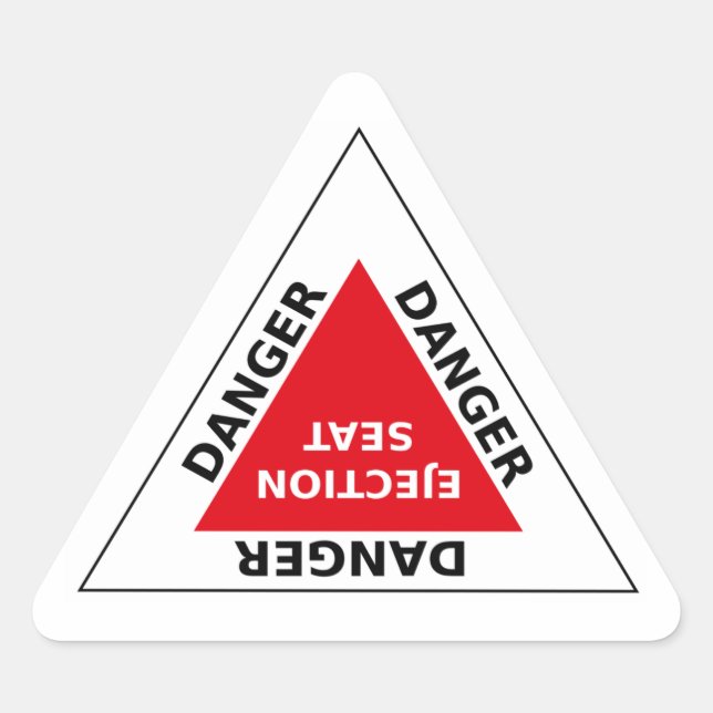 Danger - Ejection Seat Dreieckiger Aufkleber (Vorderseite)