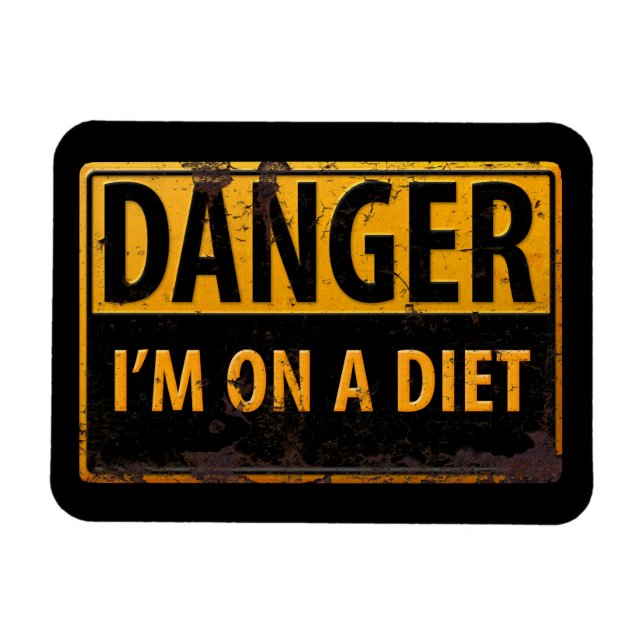 DANGER, ich bin auf einem Diet-Metal-Warnzeichen Magnet (Horizontal)