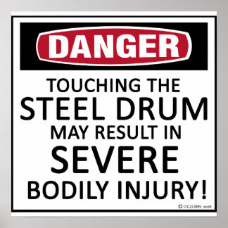 Danger Steel Drum Poster