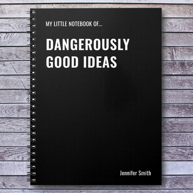Dangerous Good Ideas Funny Zitat Notizblock (Von Creator hochgeladen)