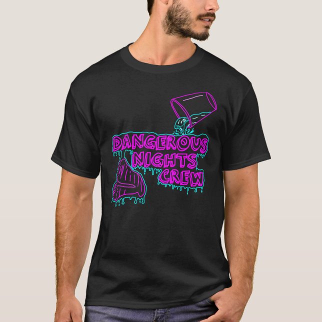Dangerous Nights Crew   T-Shirt (Vorderseite)