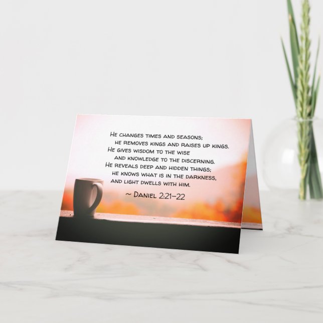 Daniel 2:21-22 Er ändert seine Zeiten und Jahresze Karte (Vorderseite)