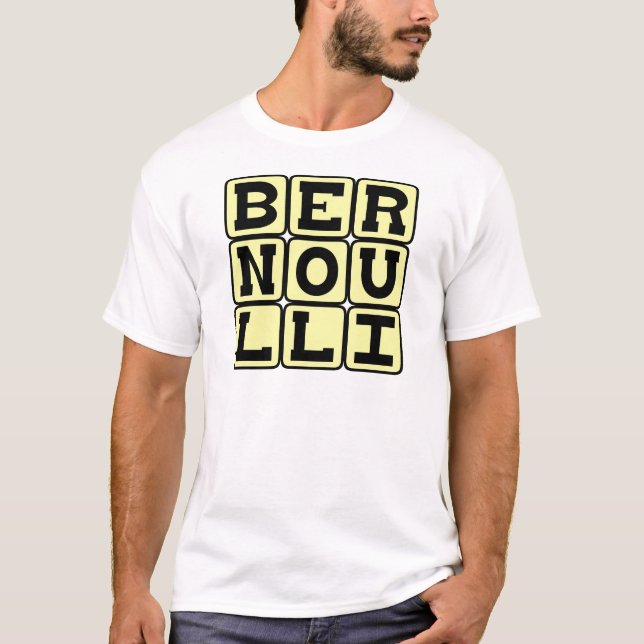 Daniel Bernoulli, des Bernoulli-Prinzips T-Shirt (Vorderseite)