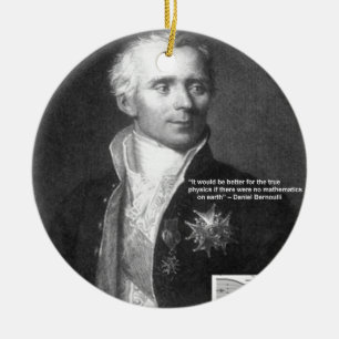 Daniel Bernoulli Wahre Physik Zitate Geschenke & K Keramikornament