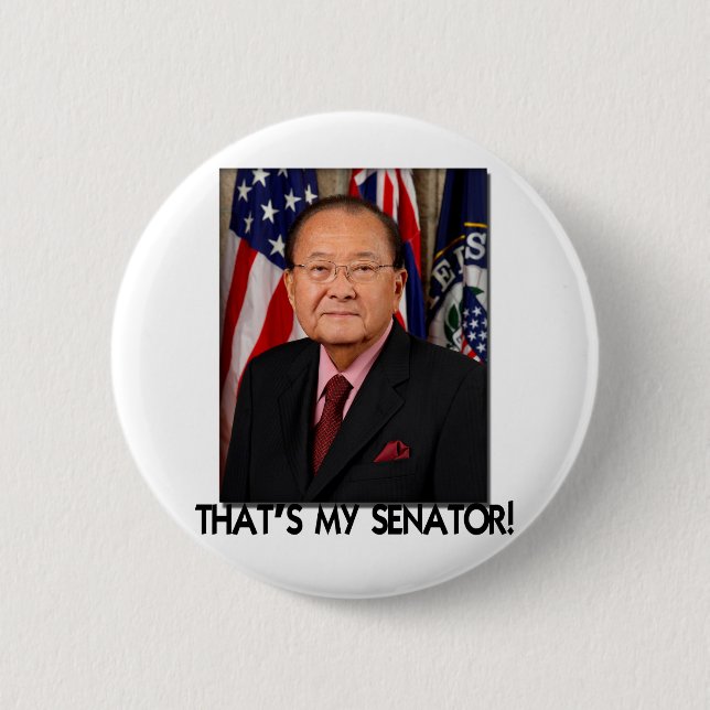 Daniel Inouye, der ist mein Senator! Button (Vorderseite)