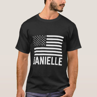 Danielle Name Forename Usa Personalisiert T-Shirt