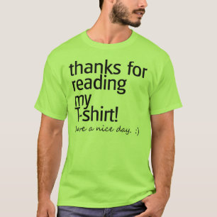 "Dank für das Ablesen" des Shirts (schwarzer Text