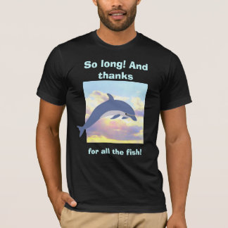 Dank für den ganzen Fisch-T - Shirt