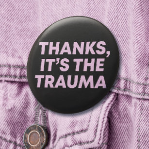 Dank ist das Trauma Womens Pink Black Slogan Button