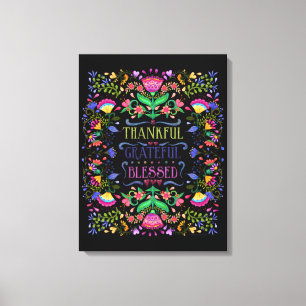 Dankbar, dankbar, gesegnet   Diese Kunst anpassen Leinwanddruck