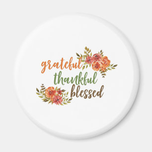 Dankbar, dankbar, gesegnet, florale Typografie Magnet