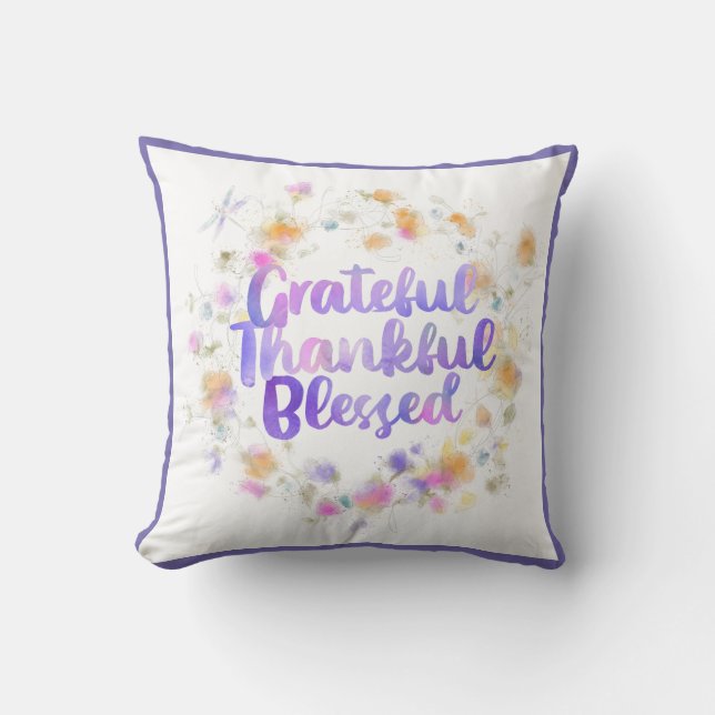 Dankbar dankbar gesegnetes Kissen (Vorderseite)
