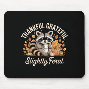 Dankbar Dankbar Leicht Wild Waschbär Gemütlich Her Mousepad