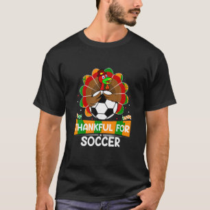 dankbar für den Fußball Türkei glücklichen Thanksg T-Shirt