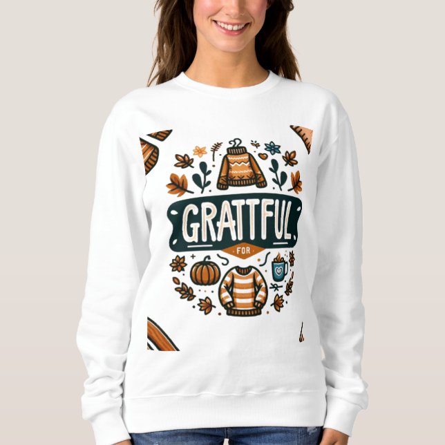 Dankbar für gemütliche Pullover. Sweatshirt (Vorderseite)