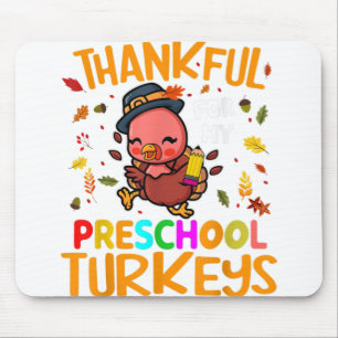 Dankbar für meinen Puten-Erntedank-Tee im Vorschul Mousepad